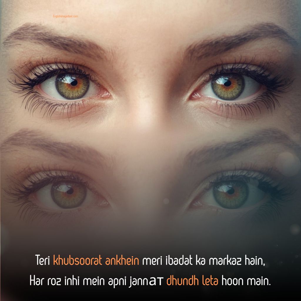 deep love shayari on eyes in english about khubsoorat ankhein and aankhon ka nasha